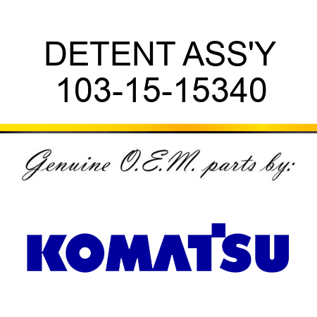 DETENT ASS'Y 103-15-15340