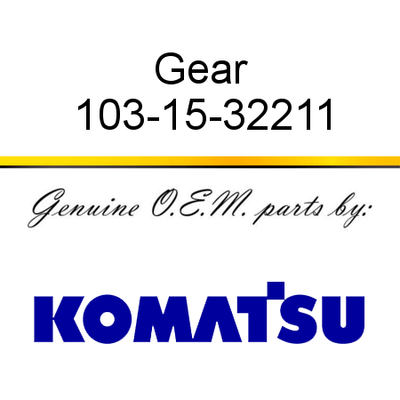 Gear 103-15-32211