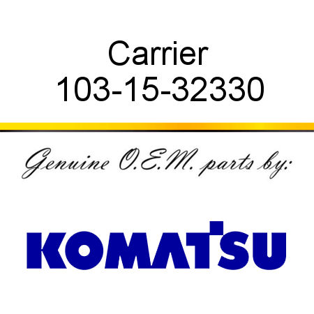 Carrier 103-15-32330