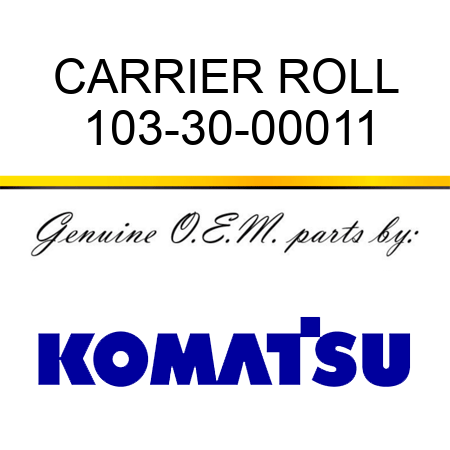 CARRIER ROLL 103-30-00011