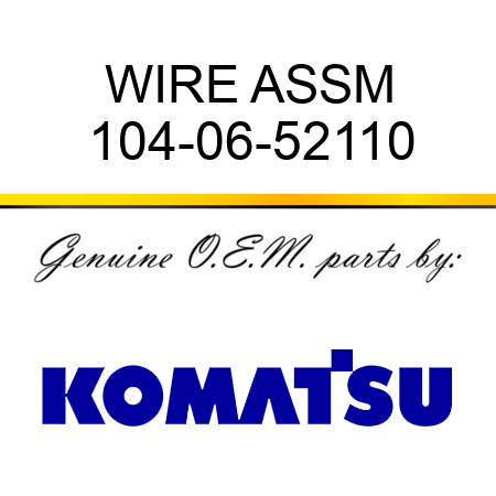 WIRE ASSM 104-06-52110