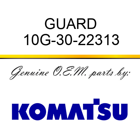 GUARD 10G-30-22313