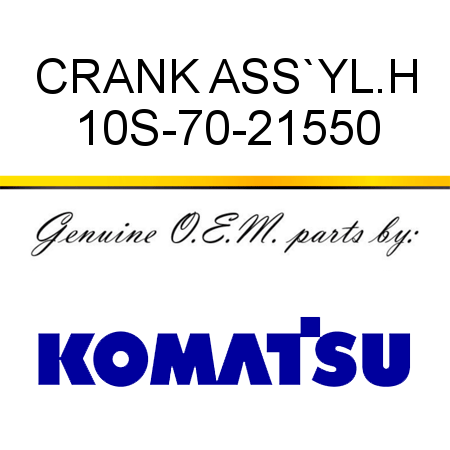 CRANK ASS`Y,L.H 10S-70-21550