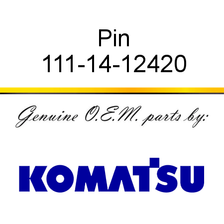 Pin 111-14-12420