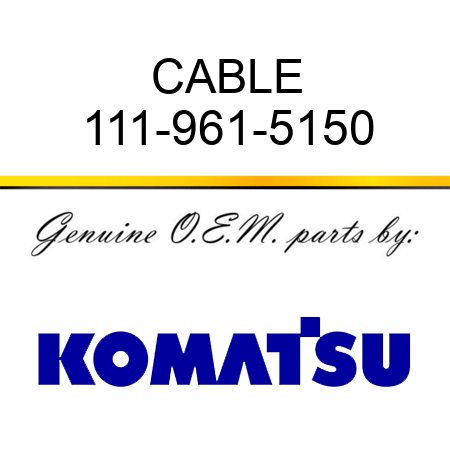 CABLE 111-961-5150