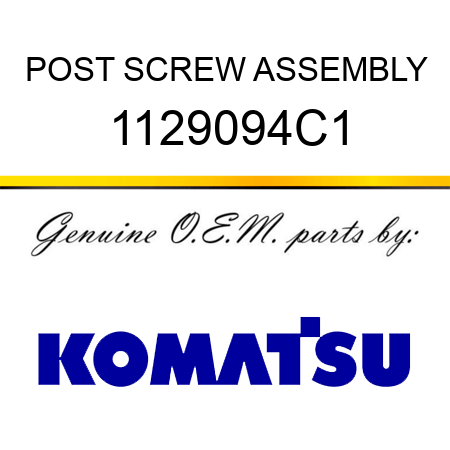 POST SCREW ASSEMBLY 1129094C1