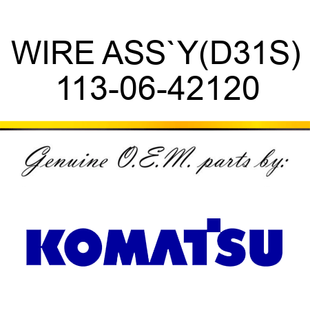 WIRE ASS`Y,(D31S) 113-06-42120