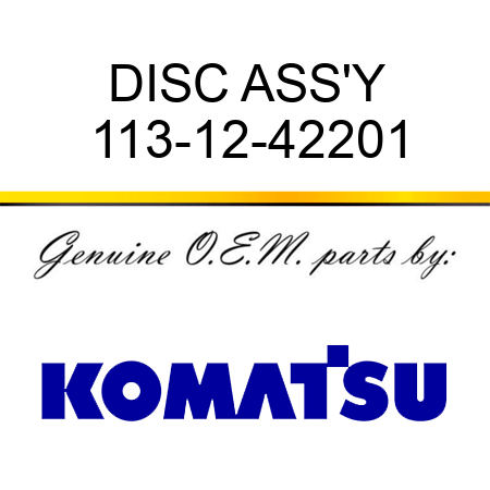 DISC ASS'Y 113-12-42201