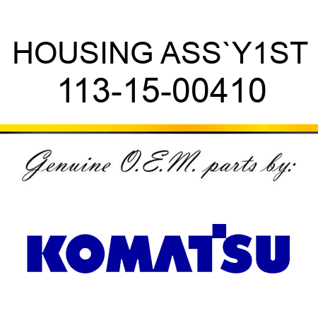 HOUSING ASS`Y,1ST 113-15-00410