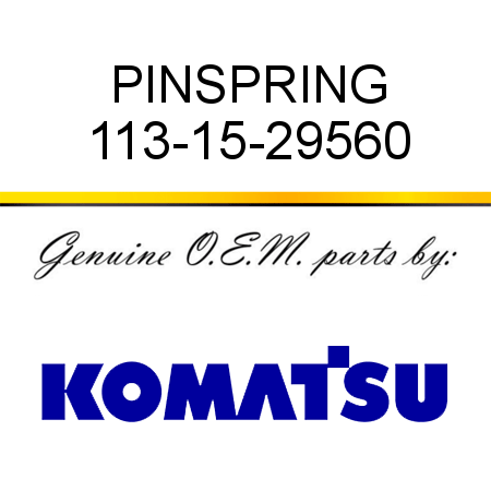 PIN,SPRING 113-15-29560