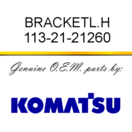 BRACKET,L.H 113-21-21260