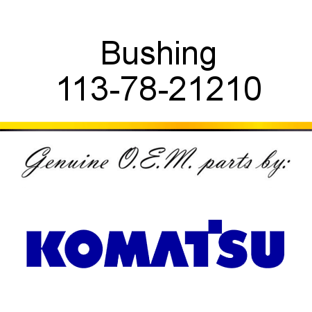 Bushing 113-78-21210