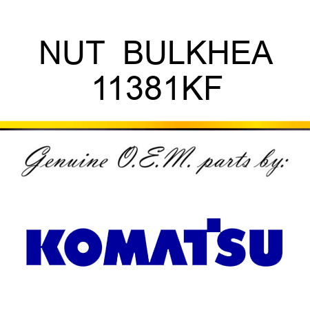 NUT  BULKHEA 11381KF