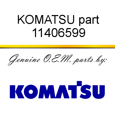 KOMATSU part 11406599