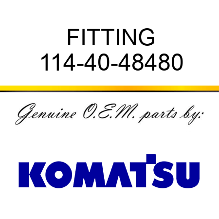 FITTING 114-40-48480