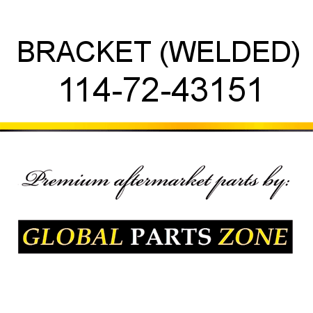 BRACKET (WELDED) 114-72-43151