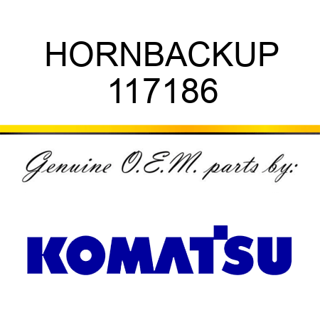 HORN,BACKUP 117186
