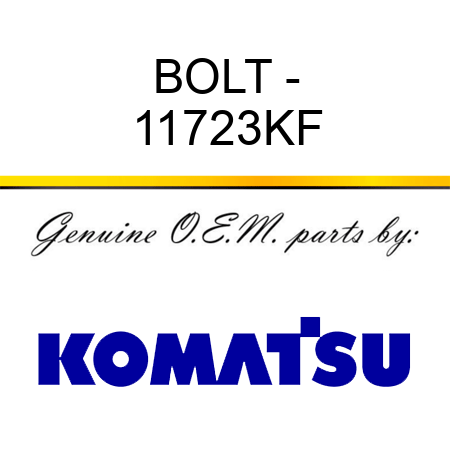 BOLT - 11723KF