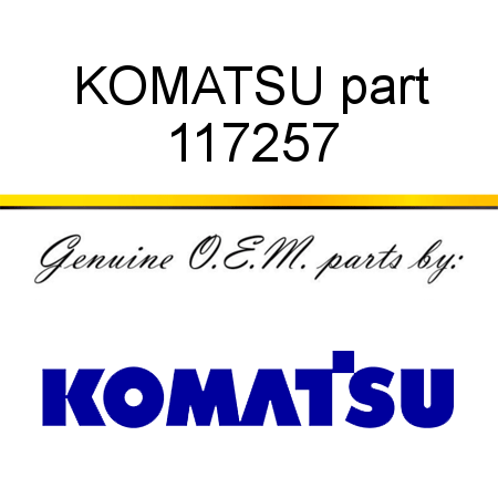 KOMATSU part 117257
