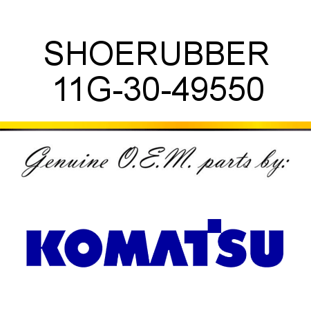 SHOE,RUBBER 11G-30-49550