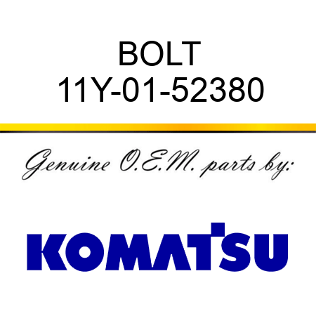 BOLT 11Y-01-52380