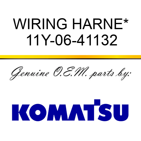 WIRING HARNE* 11Y-06-41132