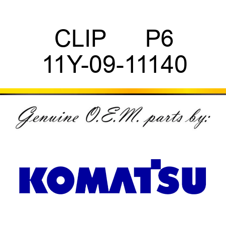 CLIP      P6 11Y-09-11140