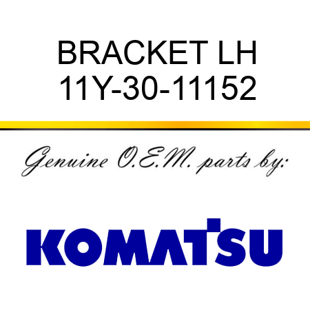 BRACKET LH 11Y-30-11152