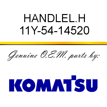 HANDLE,L.H 11Y-54-14520