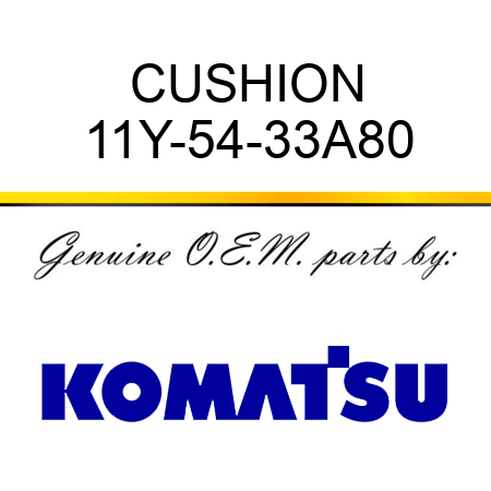 CUSHION 11Y-54-33A80