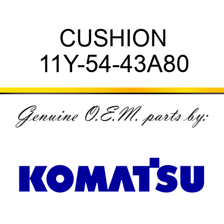 CUSHION 11Y-54-43A80