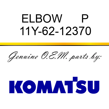 ELBOW      P 11Y-62-12370