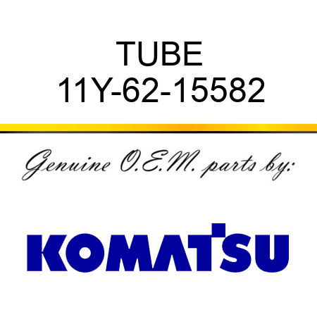 TUBE 11Y-62-15582
