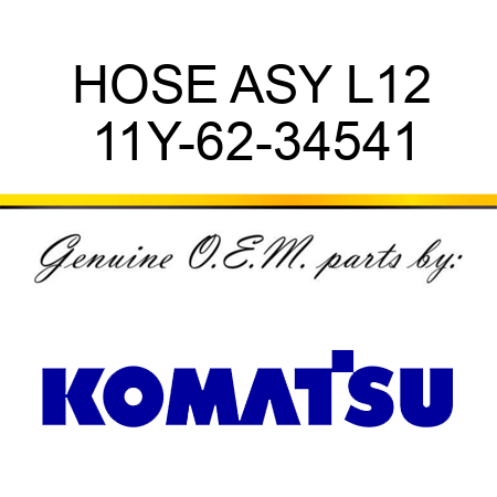 HOSE ASY L12 11Y-62-34541