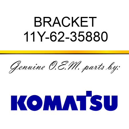 BRACKET 11Y-62-35880