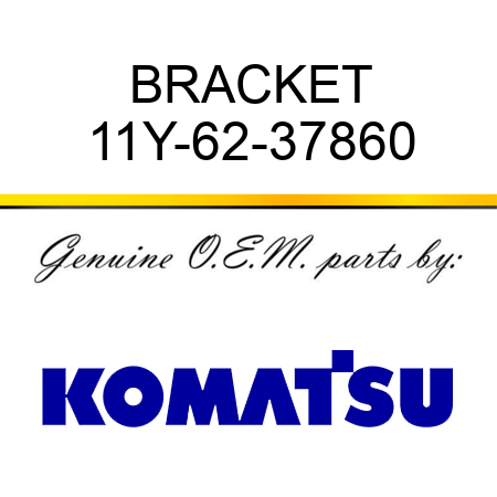 BRACKET 11Y-62-37860