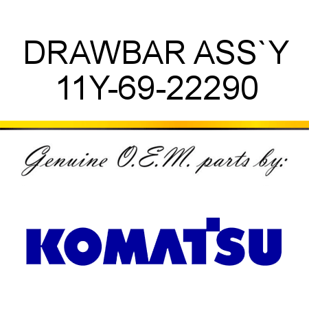 DRAWBAR ASS`Y 11Y-69-22290