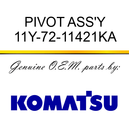 PIVOT ASS'Y 11Y-72-11421KA