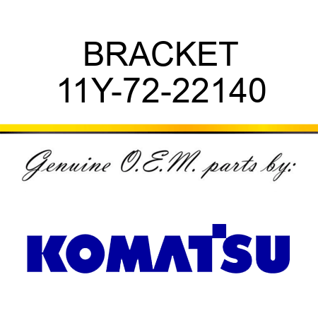 BRACKET 11Y-72-22140