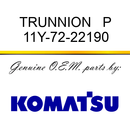 TRUNNION   P 11Y-72-22190