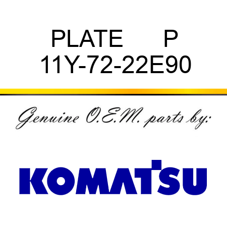 PLATE      P 11Y-72-22E90