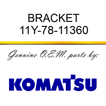 BRACKET 11Y-78-11360