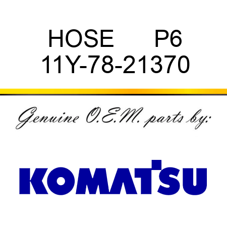 HOSE      P6 11Y-78-21370
