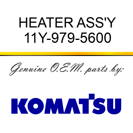 HEATER ASS'Y 11Y-979-5600