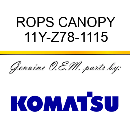 ROPS CANOPY 11Y-Z78-1115