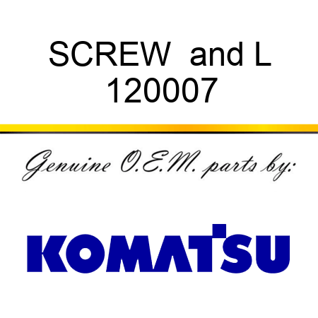 SCREW &L 120007