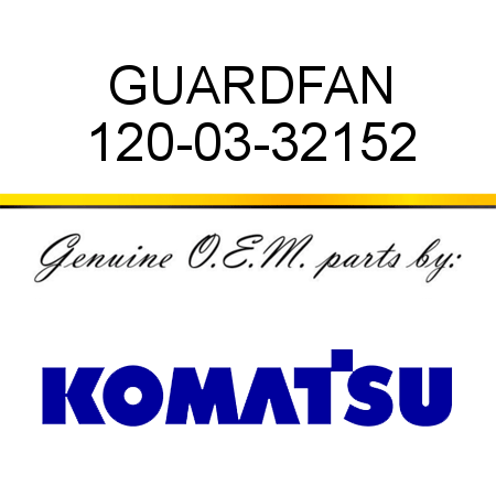 GUARD,FAN 120-03-32152