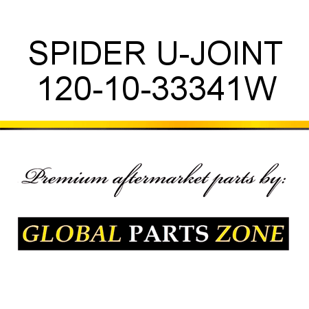 SPIDER, U-JOINT 120-10-33341W