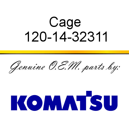 Cage 120-14-32311