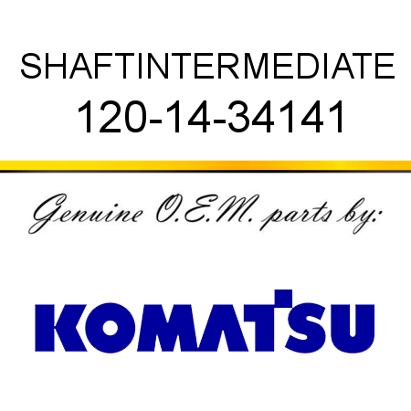 SHAFT,INTERMEDIATE 120-14-34141